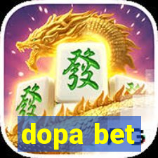 dopa bet